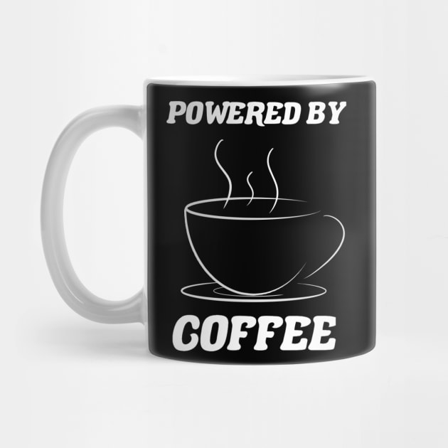 coffee lover gift powered by coffee funny coffee lover saying by A Comic Wizard